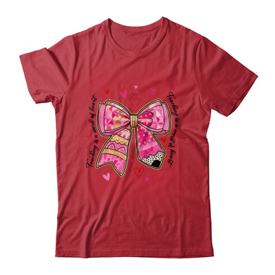 Teaching Is A Work Of Heart Pencil Bow Teacher Valentine Shirt & Sweatshirt | siriusteestore