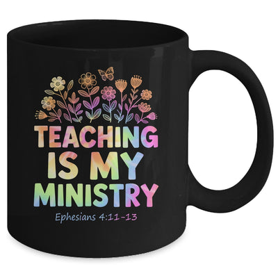 Teaching Is My Ministry Flower Jesus Christian Teacher Mug | siriusteestore