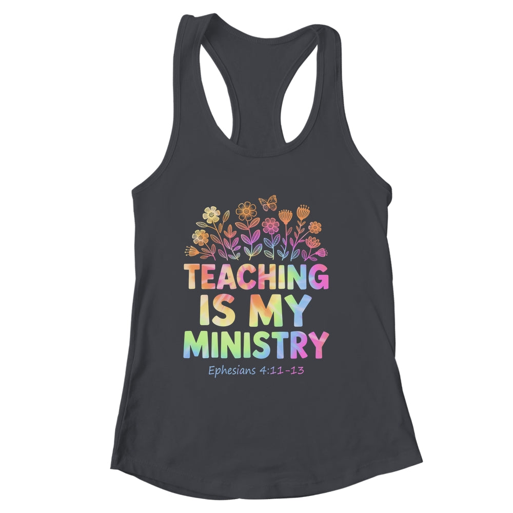Teaching Is My Ministry Flower Jesus Christian Teacher Shirt & Tank Top | siriusteestore