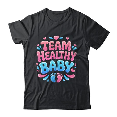 Team Healthy Baby Gender Reveal Party Announcement Shirt & Sweatshirt | siriusteestore