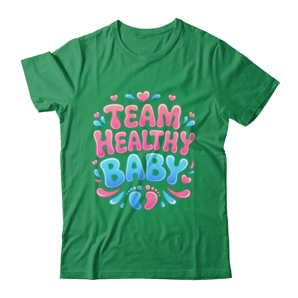 Team Healthy Baby Gender Reveal Party Announcement Shirt & Sweatshirt | siriusteestore