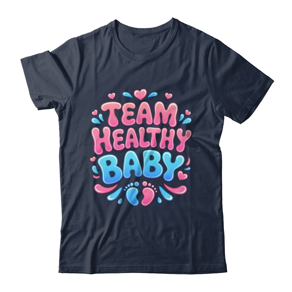 Team Healthy Baby Gender Reveal Party Announcement Shirt & Sweatshirt | siriusteestore
