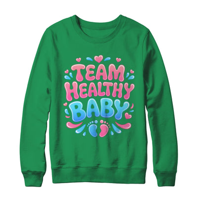 Team Healthy Baby Gender Reveal Party Announcement Shirt & Sweatshirt | siriusteestore