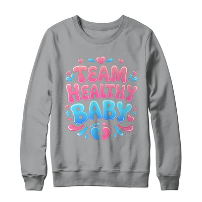 Team Healthy Baby Gender Reveal Party Announcement Shirt & Sweatshirt | siriusteestore