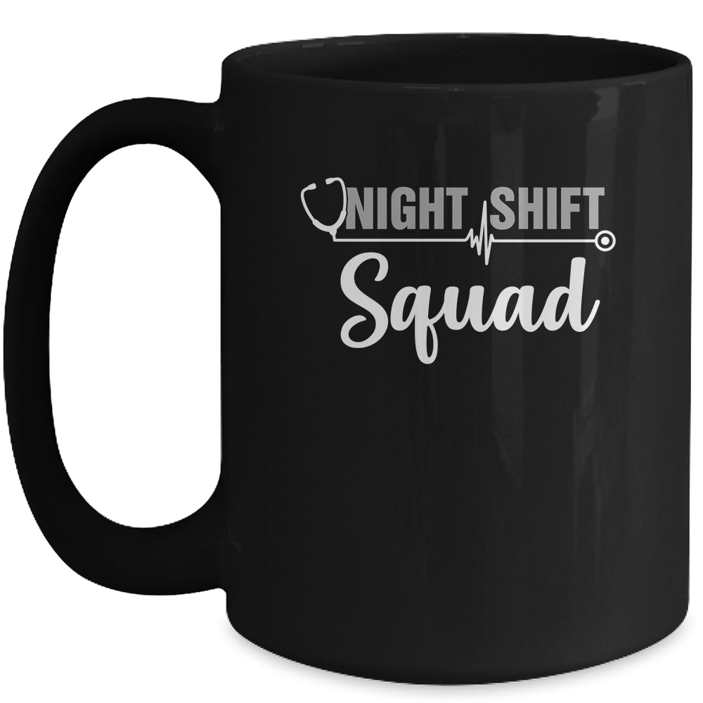 Team Night Shift Squad Funny Doctor Nurse Nursing RN LPN CNA Mug | siriusteestore