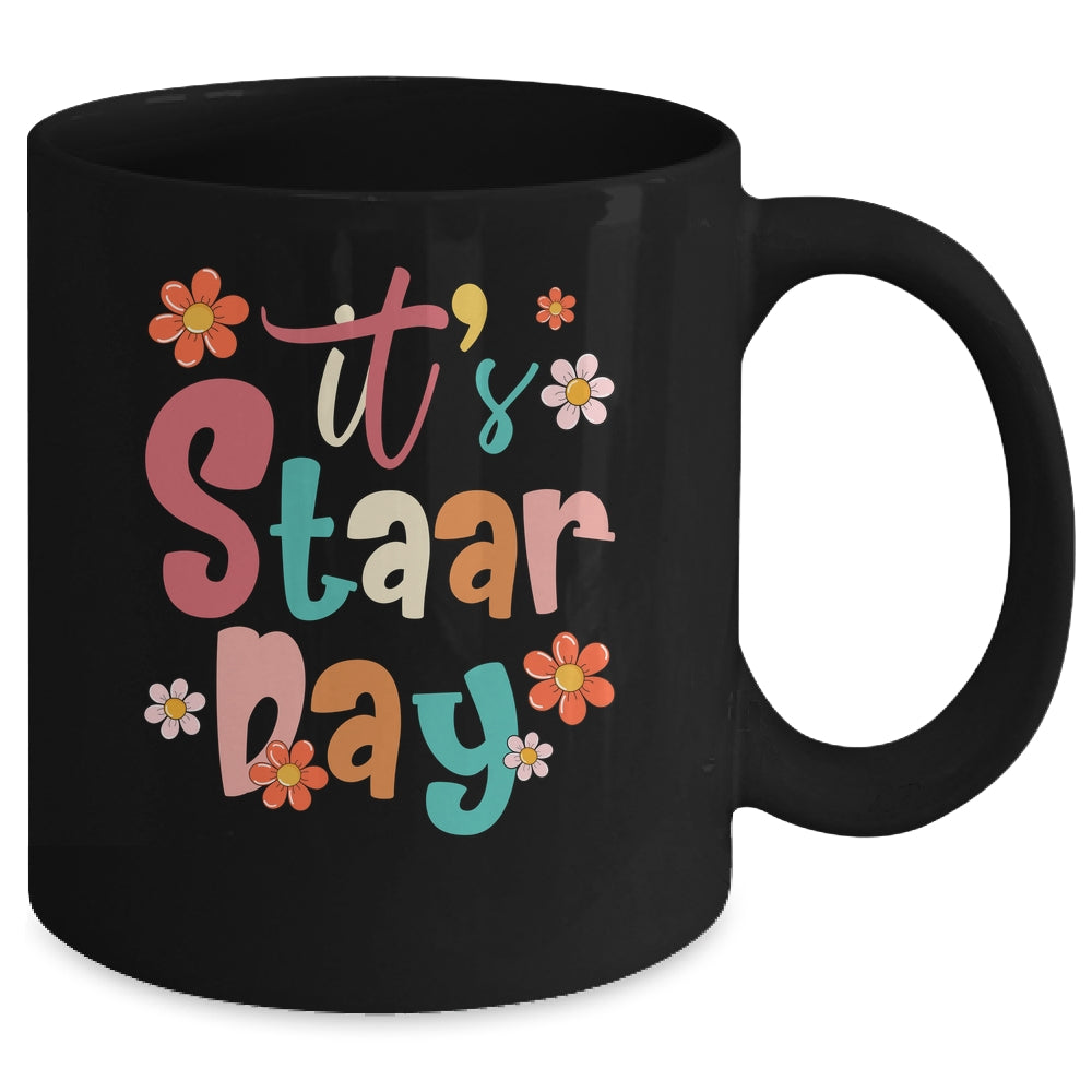 Test Day Teacher Its Staar Day For Women Kids Groovy Mug | siriusteestore