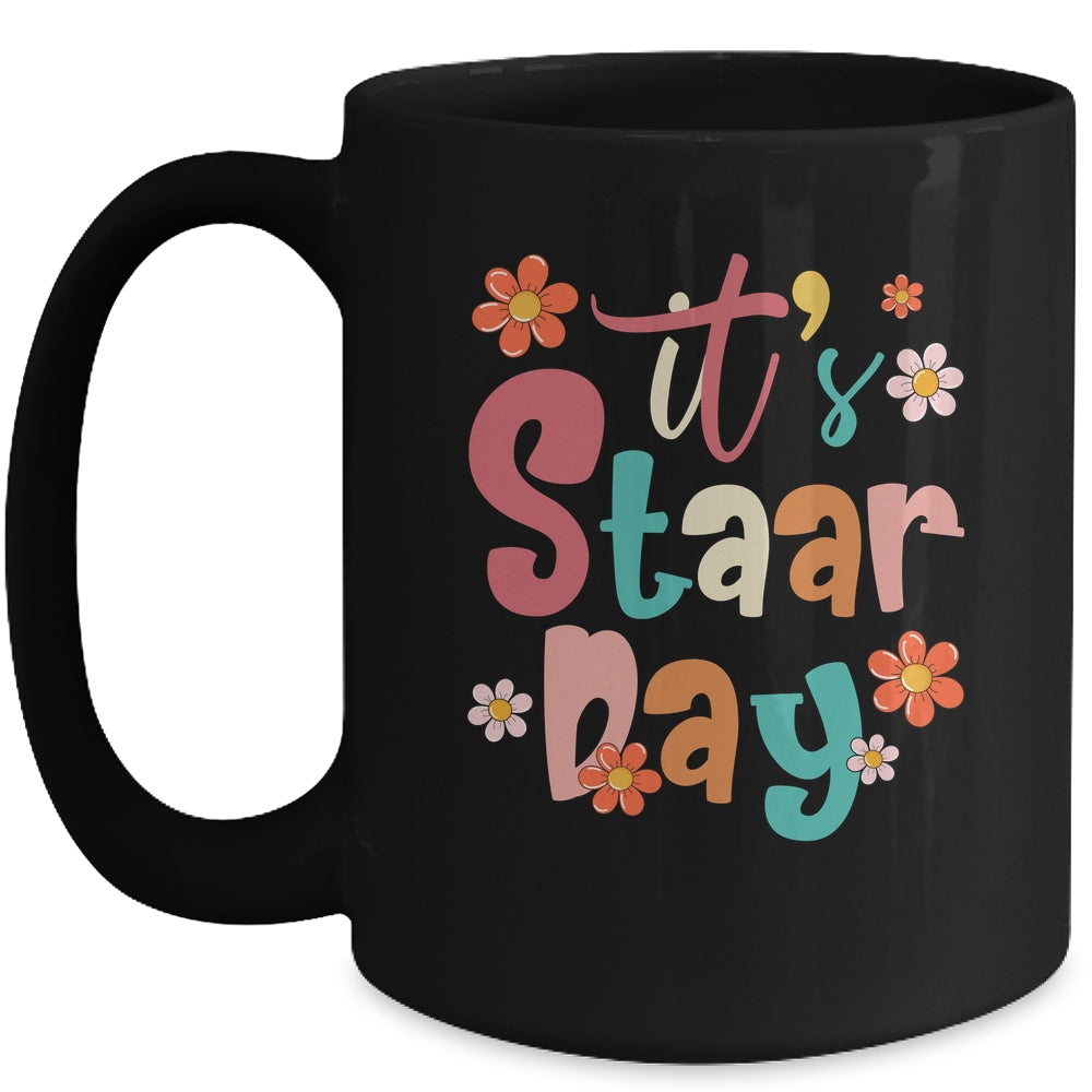 Test Day Teacher Its Staar Day For Women Kids Groovy Mug | siriusteestore