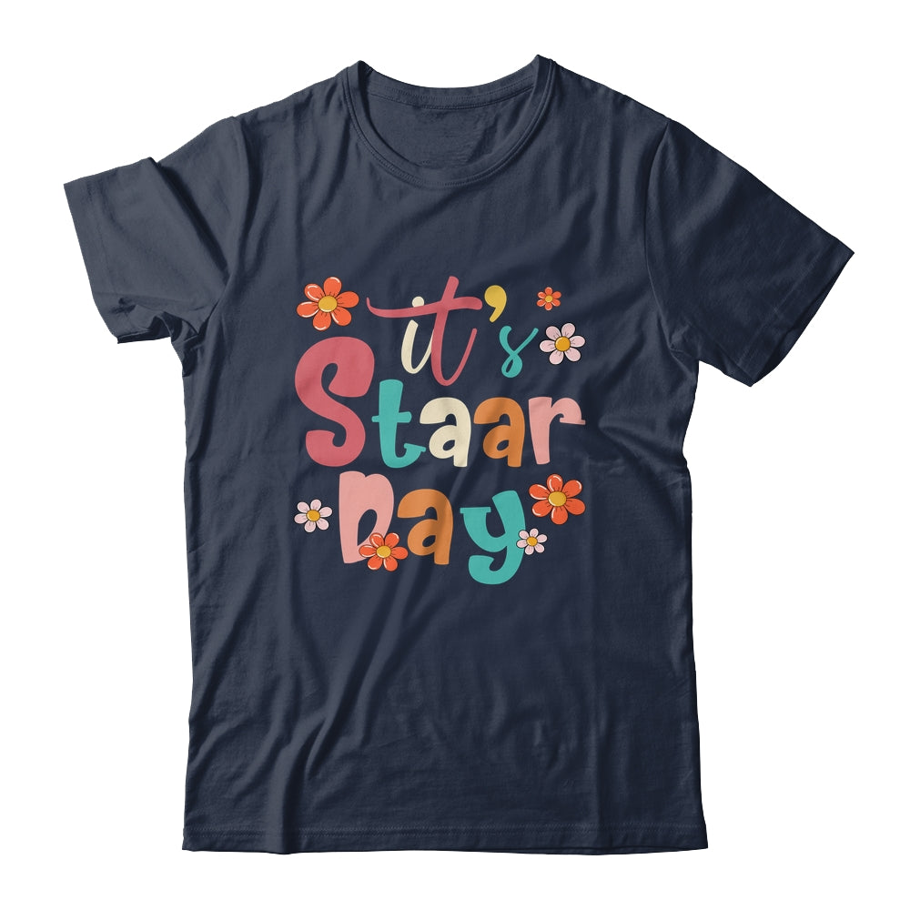 Test Day Teacher Its Staar Day For Women Kids Groovy Shirt & Hoodie | siriusteestore