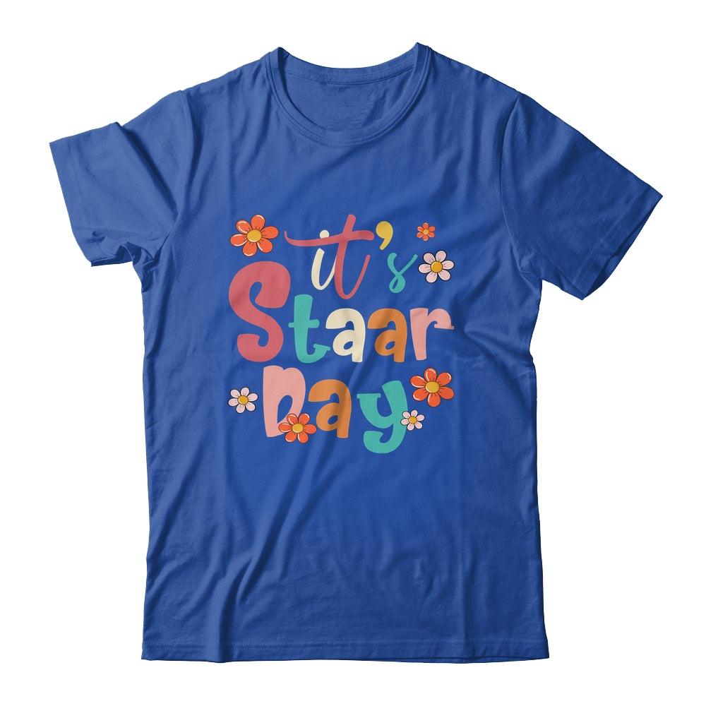 Test Day Teacher Its Staar Day For Women Kids Groovy Shirt & Hoodie | siriusteestore