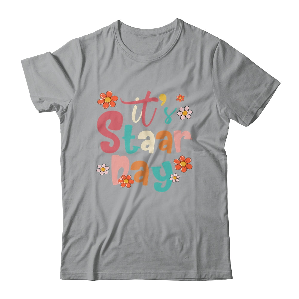 Test Day Teacher Its Staar Day For Women Kids Groovy Shirt & Hoodie | siriusteestore
