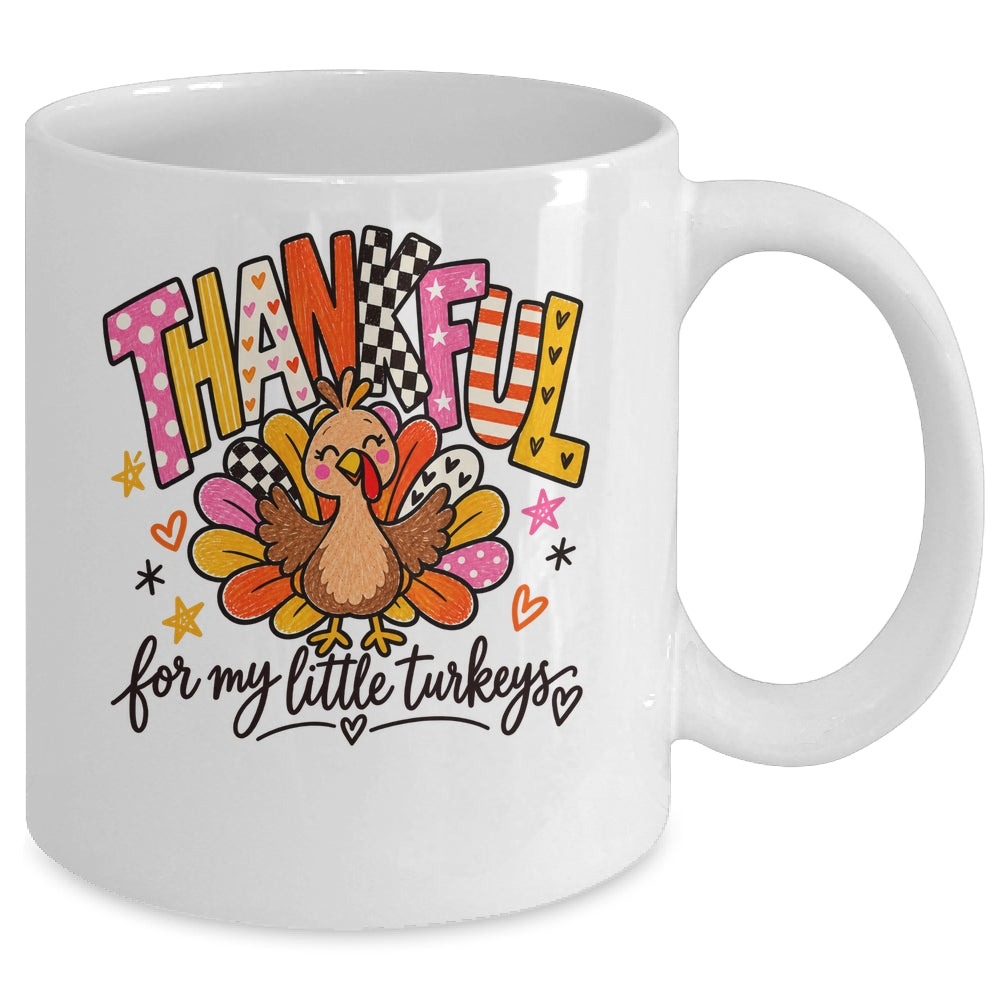 Thankful For My Little Turkeys Thanksgiving Teacher Mug | siriusteestore
