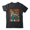 Thankful Grateful Blessed Happy Thanksgiving Day Funny Shirt & Hoodie | siriusteestore