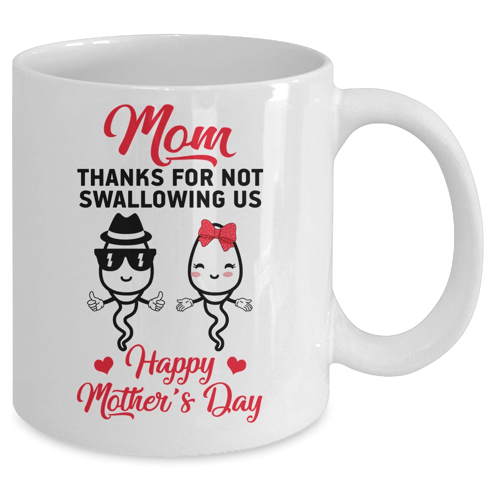 Thanks For Not Swallowing Us Happy Mothers Day Mug | siriusteestore
