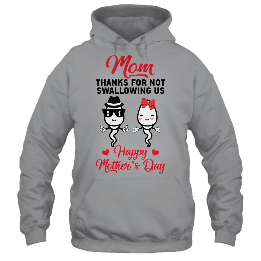 Thanks For Not Swallowing Us Happy Mothers Day Shirt & Tank Top | siriusteestore