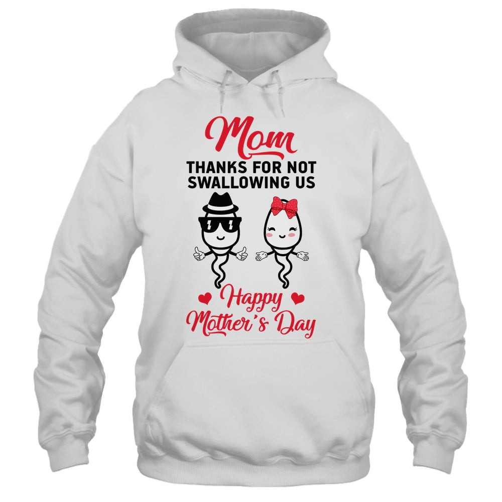 Thanks For Not Swallowing Us Happy Mothers Day Shirt & Tank Top | siriusteestore