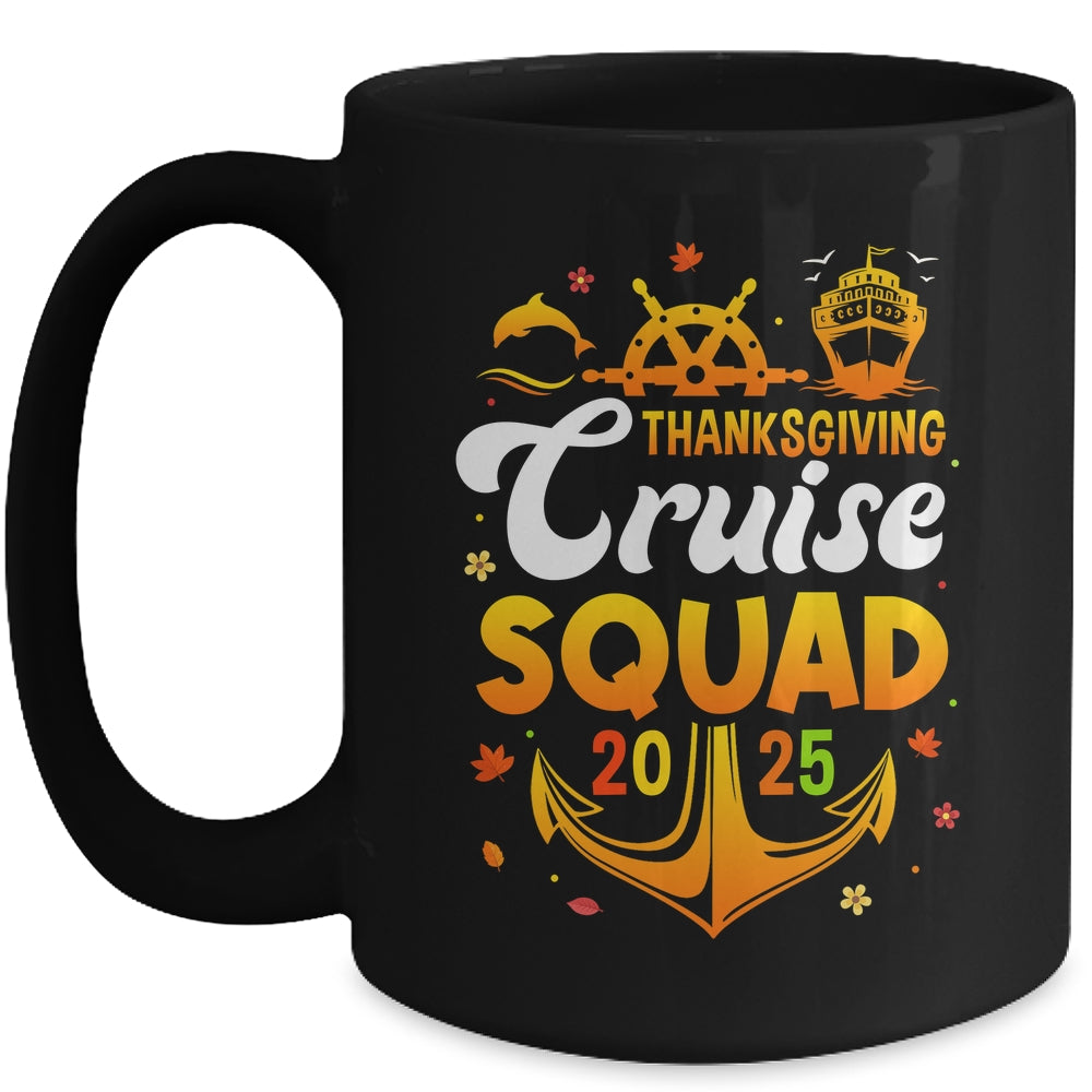 Thanksgiving Cruise Squad Matching Family Vacation 2025 Trip Mug | siriusteestore