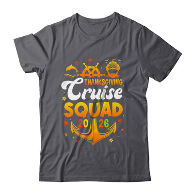 Thanksgiving Cruise Squad Matching Family Vacation 2026 Trip Shirt & Sweatshirt | siriusteestore