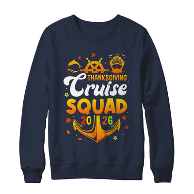 Thanksgiving Cruise Squad Matching Family Vacation 2026 Trip Shirt & Sweatshirt | siriusteestore