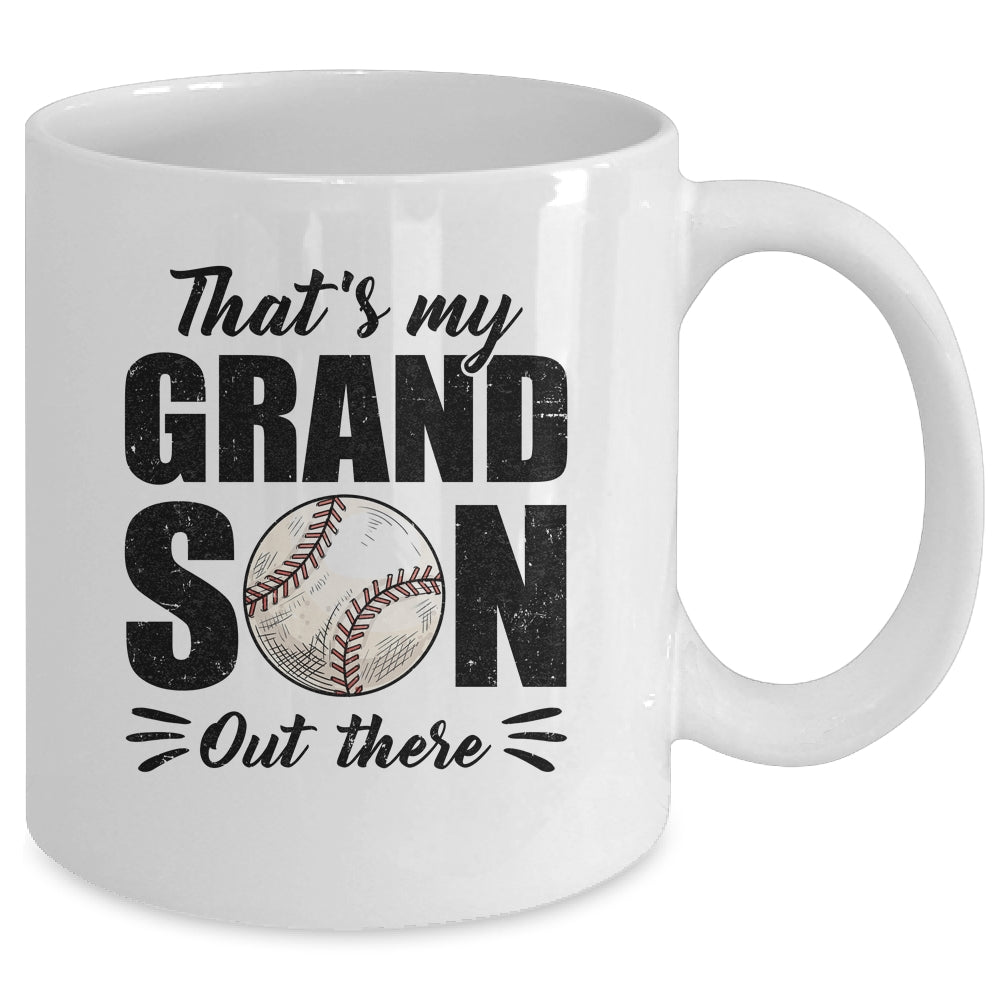 That's My Grandson Out There Baseball Lover Grandma Grandpa Mug | siriusteestore