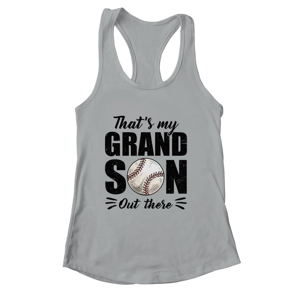 That's My Grandson Out There Baseball Lover Grandma Grandpa Shirt & Tank Top | siriusteestore