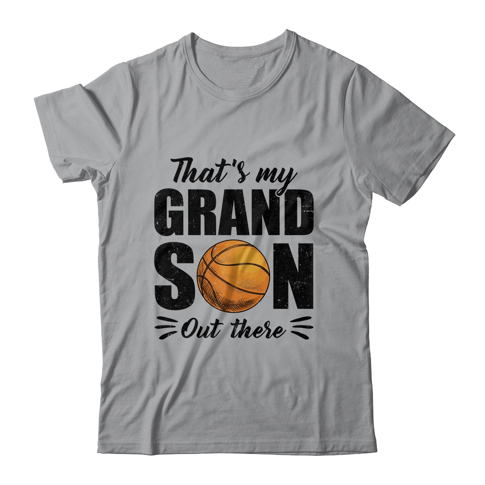 That's My Grandson Out There Basketball Lover Grandma Grandpa Shirt & Tank Top | siriusteestore