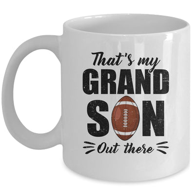 That's My Grandson Out There Football Lover Grandma Grandpa Mug | siriusteestore