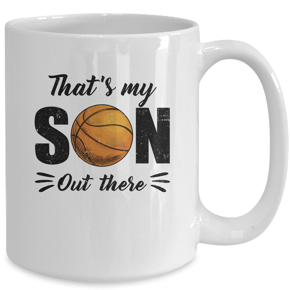 That's My Son Out There Basketball Lover Grandma Grandpa Mug | siriusteestore