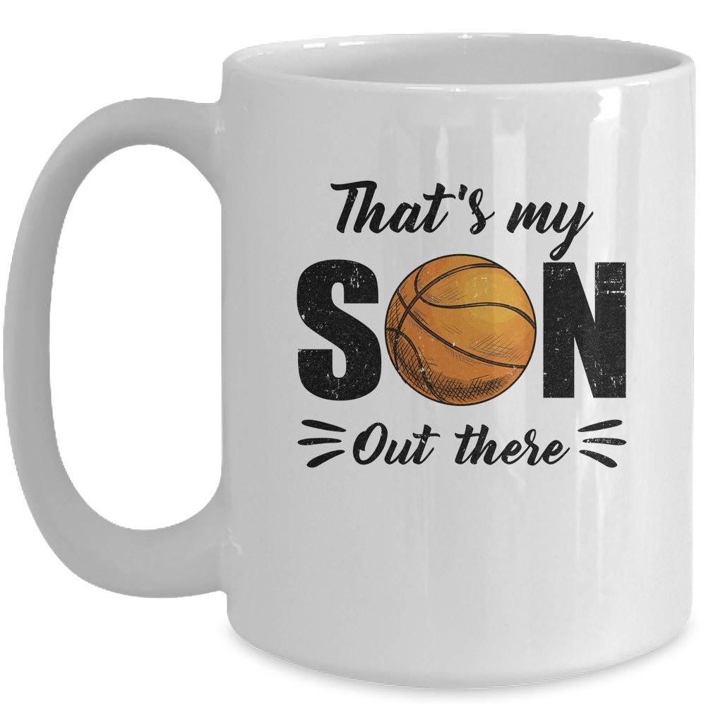 That's My Son Out There Basketball Lover Grandma Grandpa Mug | siriusteestore
