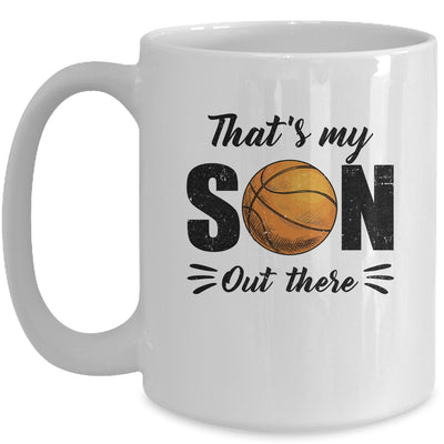 That's My Son Out There Basketball Lover Grandma Grandpa Mug | siriusteestore