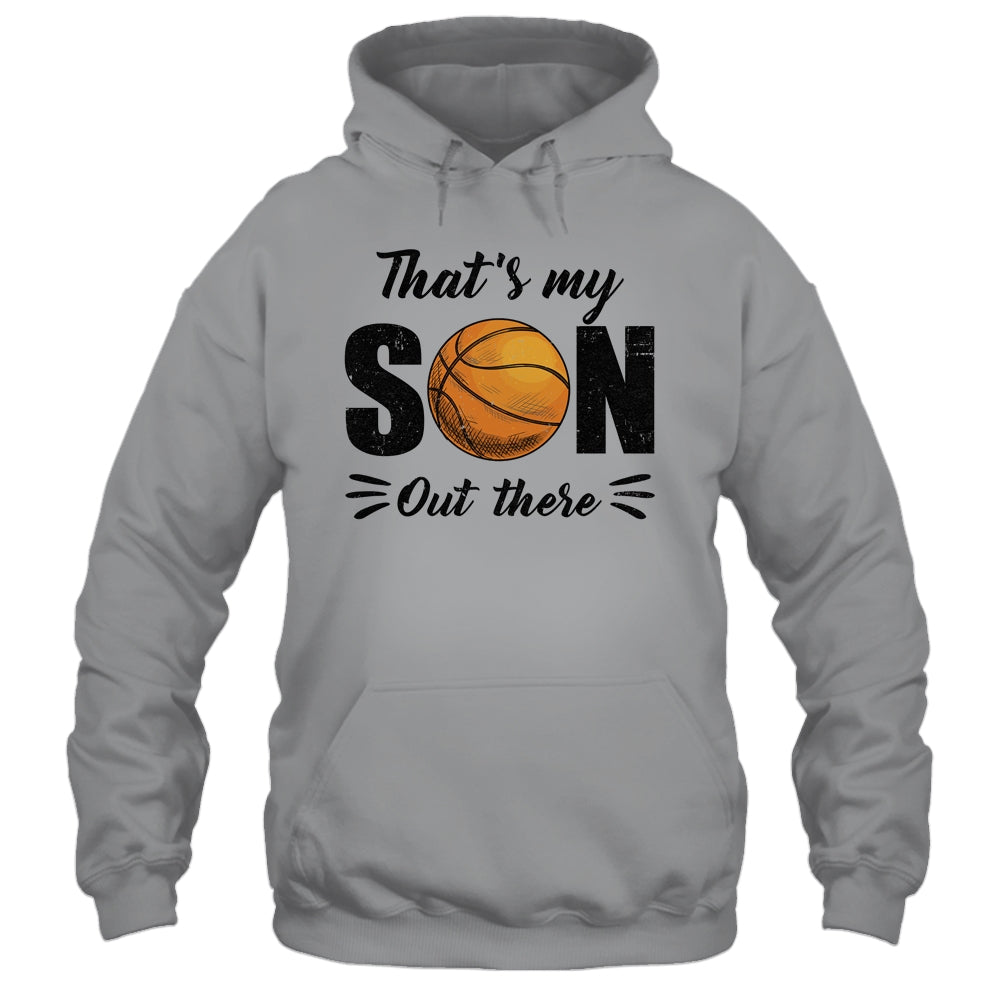 That's My Son Out There Basketball Lover Grandma Grandpa Shirt & Tank Top | siriusteestore