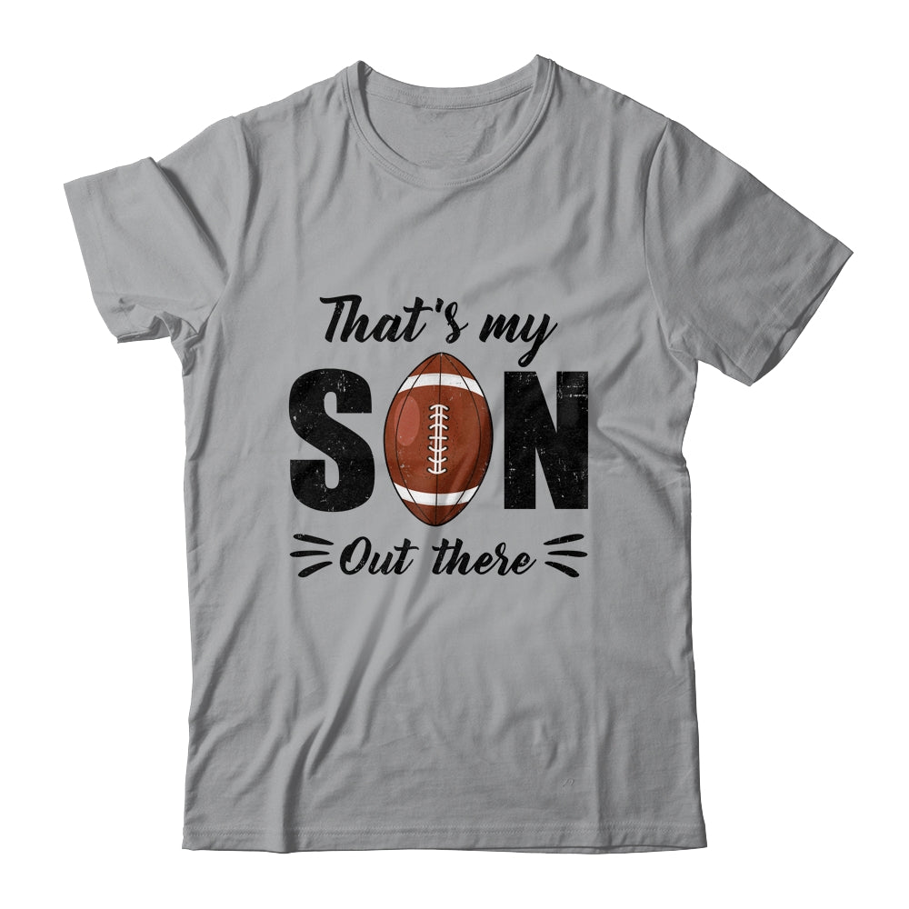 That's My Son Out There Football Lover Grandma Grandpa Shirt & Tank Top | siriusteestore