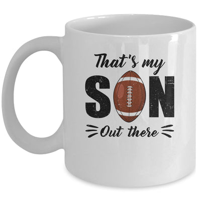 That's My Son Out There Football Lover Grandma Grandpa Mug | siriusteestore