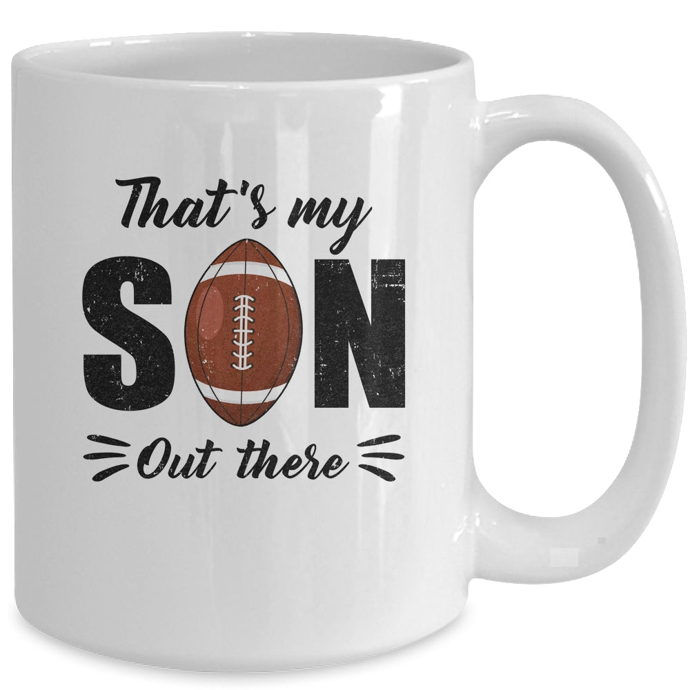 That's My Son Out There Football Lover Grandma Grandpa Mug | siriusteestore