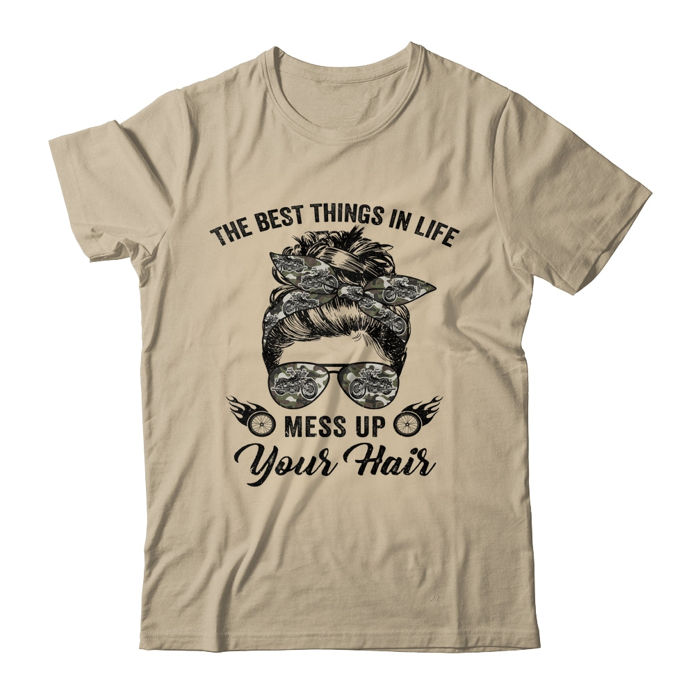 The Best Things In Life Mess Up Your Hair Motorcycle Shirt & Hoodie | siriusteestore