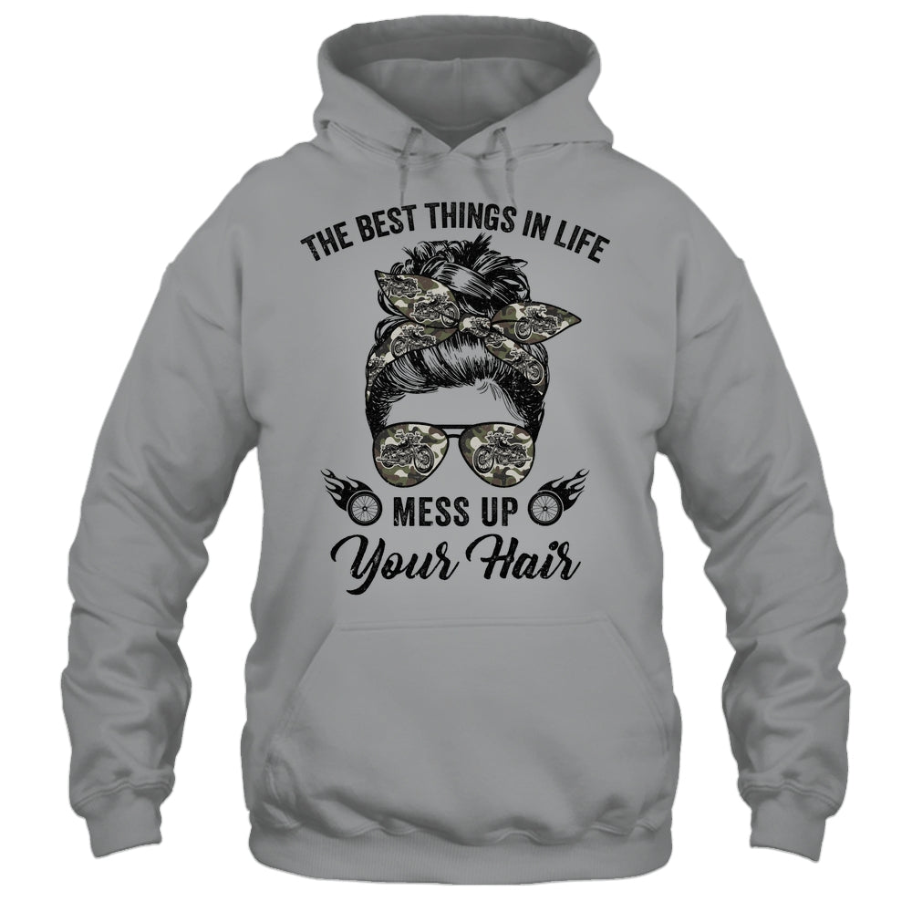 The Best Things In Life Mess Up Your Hair Motorcycle Shirt & Hoodie | siriusteestore
