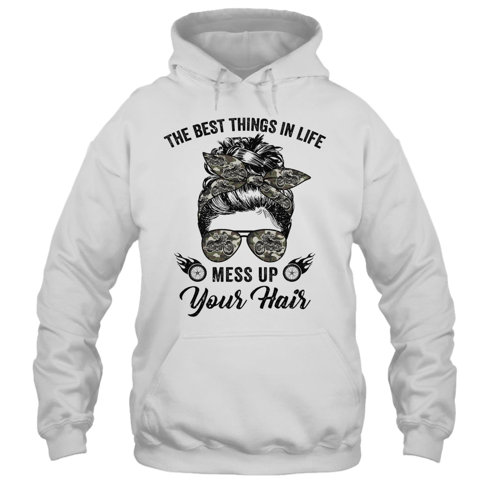The Best Things In Life Mess Up Your Hair Motorcycle Shirt & Hoodie | siriusteestore