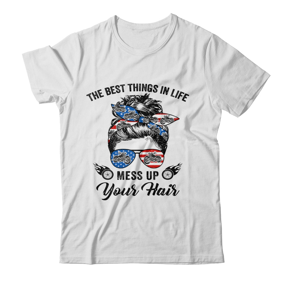 The Best Things In Life Mess Up Your Hair Motorcycle US Flag Shirt & Hoodie | siriusteestore
