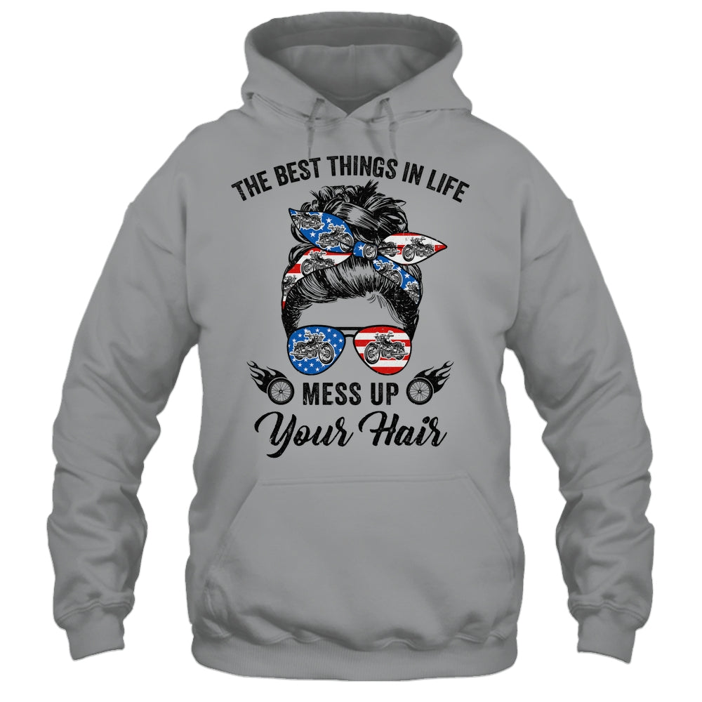 The Best Things In Life Mess Up Your Hair Motorcycle US Flag Shirt & Hoodie | siriusteestore