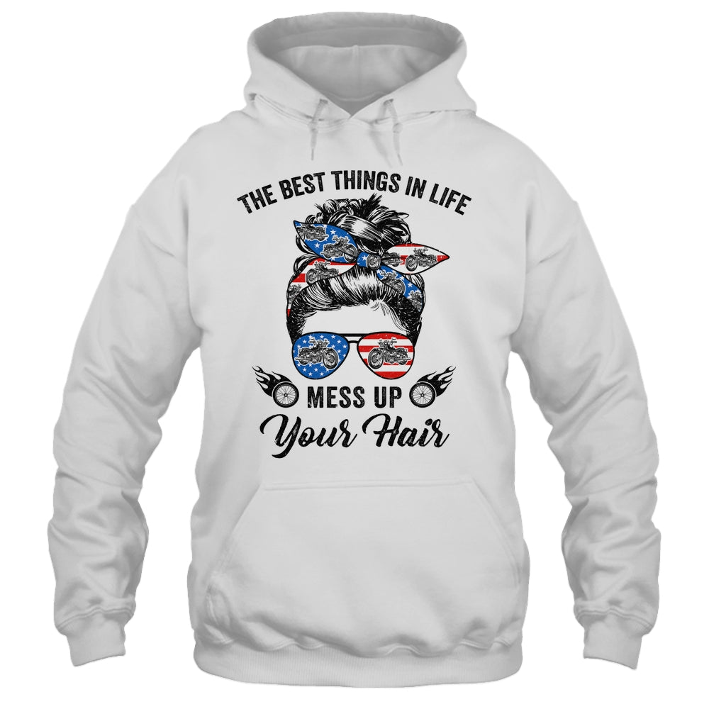 The Best Things In Life Mess Up Your Hair Motorcycle US Flag Shirt & Hoodie | siriusteestore
