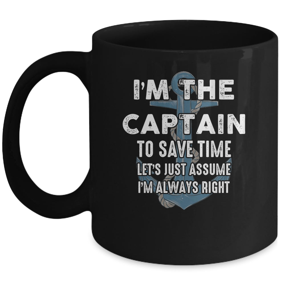 The Captain Is Always Right And I'm The Captain Funny Mug | siriusteestore