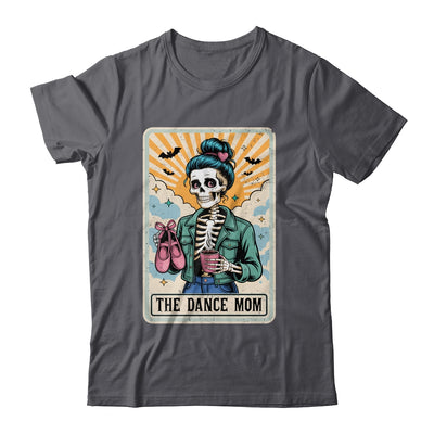 The Dance Mom Skeleton Tarot Card Dance Mama Mother's Day Shirt & Tank Top | siriusteestore