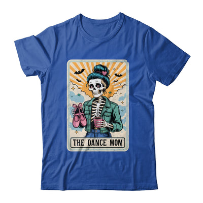 The Dance Mom Skeleton Tarot Card Dance Mama Mother's Day Shirt & Tank Top | siriusteestore