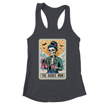 The Dance Mom Skeleton Tarot Card Dance Mama Mother's Day Shirt & Tank Top | siriusteestore