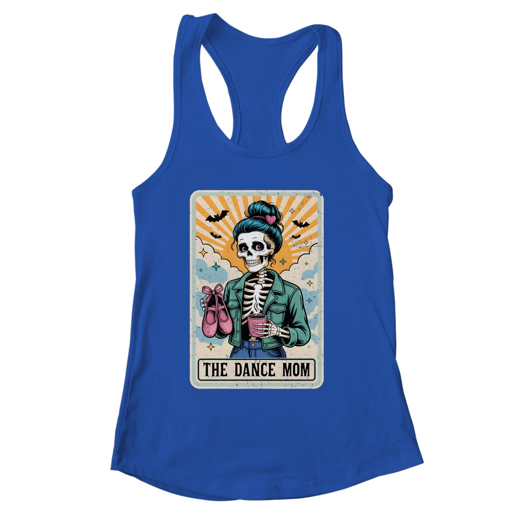 The Dance Mom Skeleton Tarot Card Dance Mama Mother's Day Shirt & Tank Top | siriusteestore