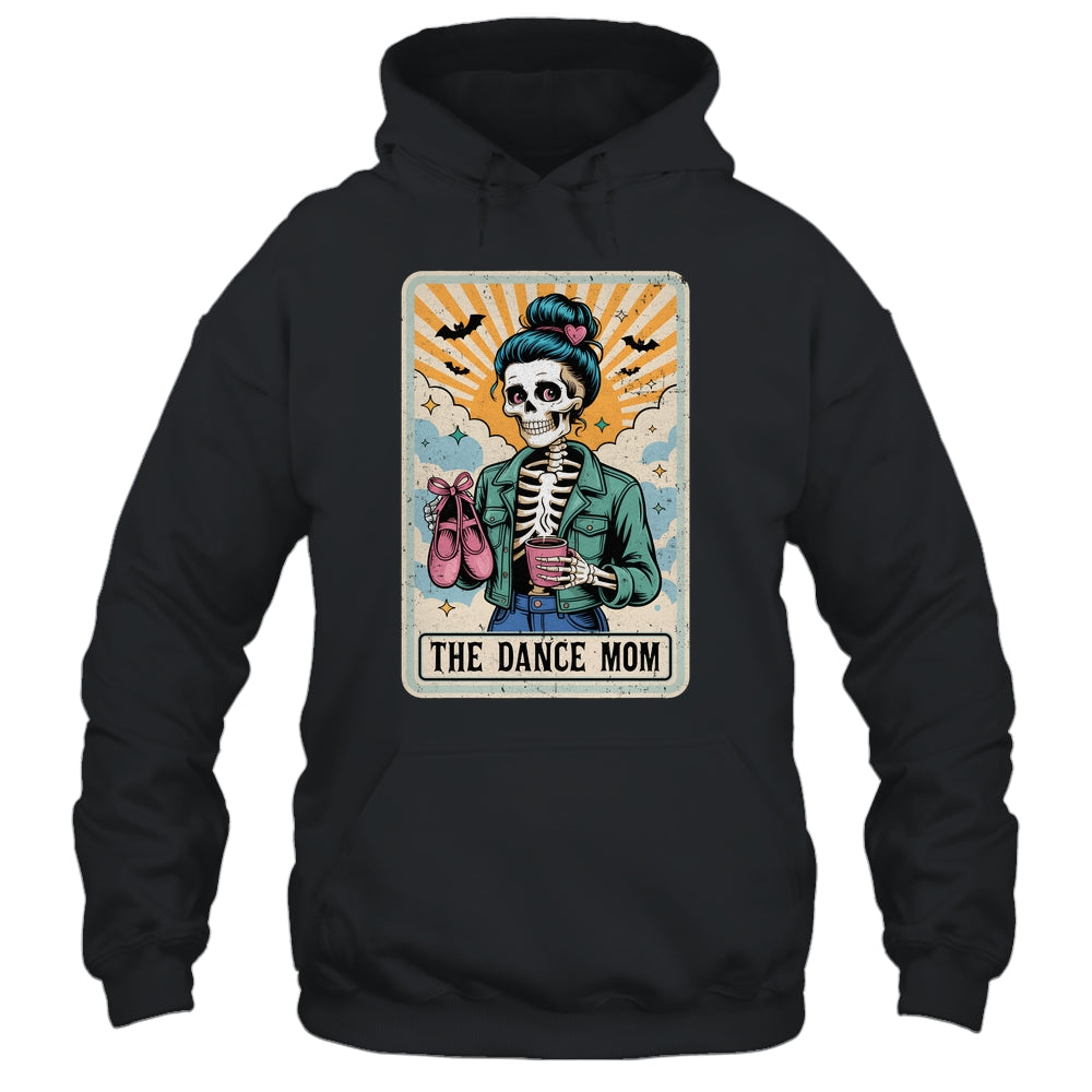 The Dance Mom Skeleton Tarot Card Dance Mama Mother's Day Shirt & Tank Top | siriusteestore