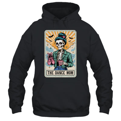 The Dance Mom Skeleton Tarot Card Dance Mama Mother's Day Shirt & Tank Top | siriusteestore