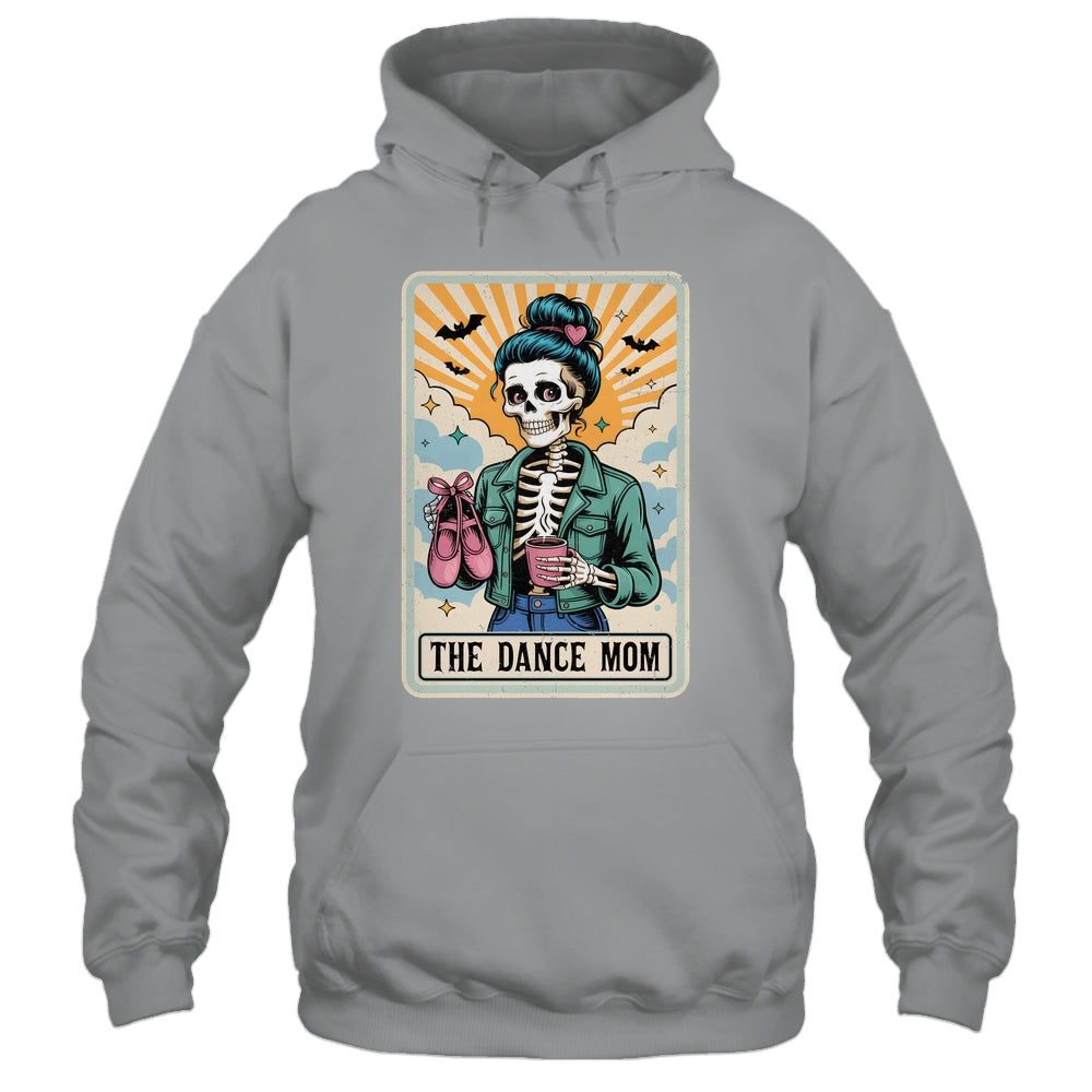 The Dance Mom Skeleton Tarot Card Dance Mama Mother's Day Shirt & Tank Top | siriusteestore