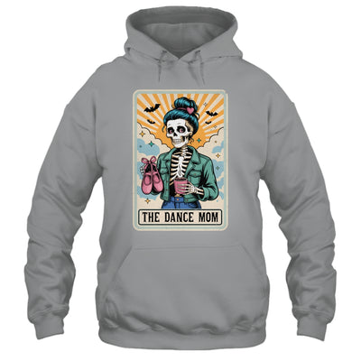 The Dance Mom Skeleton Tarot Card Dance Mama Mother's Day Shirt & Tank Top | siriusteestore