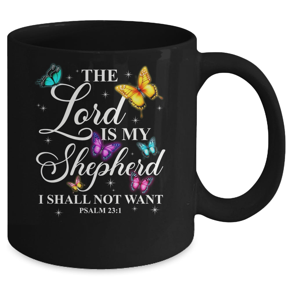 The Lord Is My Shepherd Butterfly Christian Psalm 23:1 Mug | siriusteestore