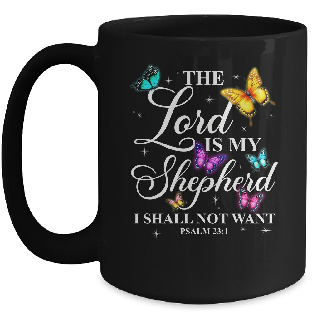 The Lord Is My Shepherd Butterfly Christian Psalm 23:1 Mug | siriusteestore